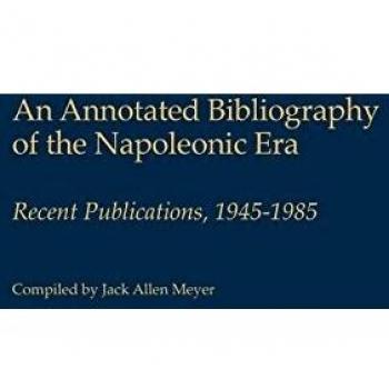 An Annotated Bibliography of the Napoleonic Era,  Bibliographies and Indexes in World History
