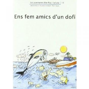 Ens fem amics d'un dofí (Tapa blanda).