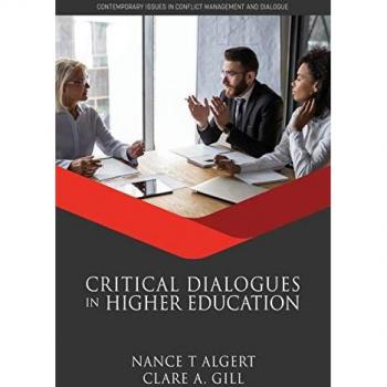 Critical Dialogues in Higher Education (Contemporary Issues in Conflict Management and Dialogue)