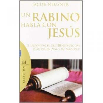 Un rabino habla con jesus (Tapa blanda).