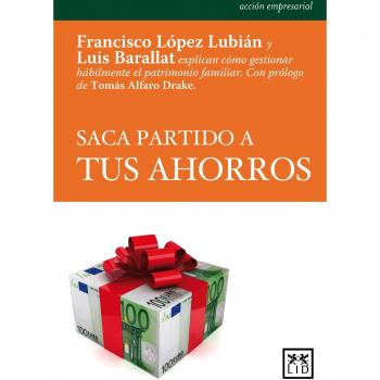 Saca partido a tus ahorros (Tapa blanda).