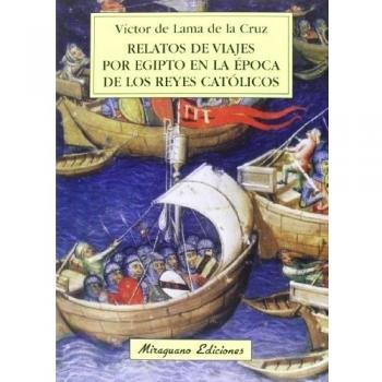 Relatos de viajes por egipto en la época de los re (Tapa blanda con solapas).