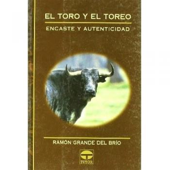 El Toro Y El Toreo
