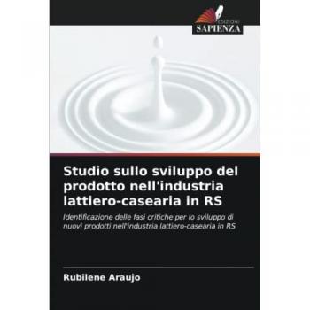 Araujo, Rubilene: Studio sullo sviluppo del prodotto nell'industria lattiero-casearia in RS