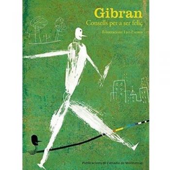 Gibran: Consells per a ser feliç (Tapa dura).