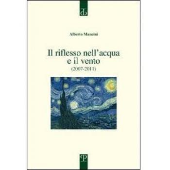 Il riflesso nell'acqua e il vento.