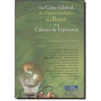 Na crise global as oportunidades do brasil e a cultura