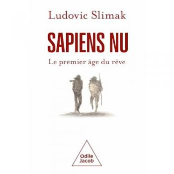 Sapiens nu: Le premier âge du rêve