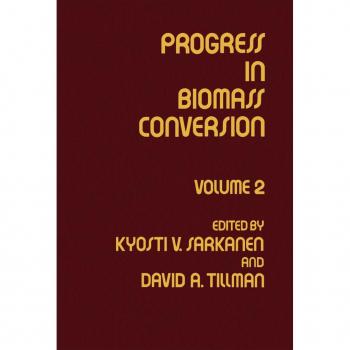 Progress in Biomass Conversion