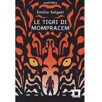 Le tigri di Mompracem. Ediz. ad alta leggibilitÃ . Con audiolibro