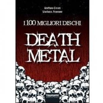 I 100 migliori dischi Death metal
