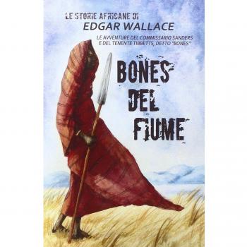 Bones del fiume. Le storie africane