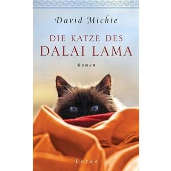 Die Katze des Dalai Lama: Roman