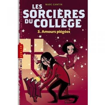 Les sorcières du collège t.3