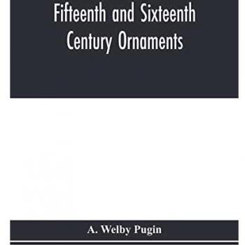 Fifteenth and sixteenth century ornaments