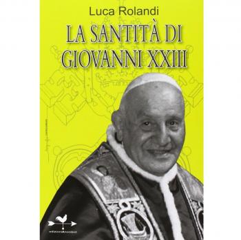 La santità di Giovanni XXIII