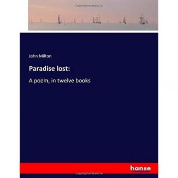 Paradise lost:: A poem, in twelve books