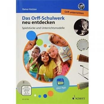 Das Orff-Schulwerk neu entdecken