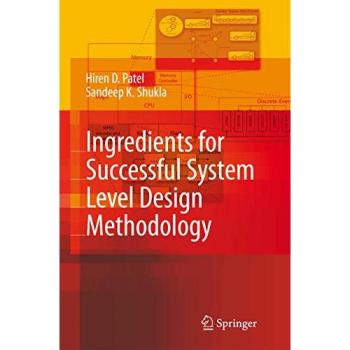 Ingredients for Successful System Level Design Methodology