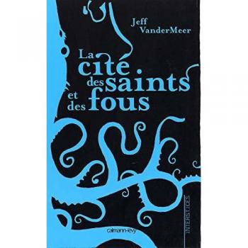 La Cité des saints et des fous
