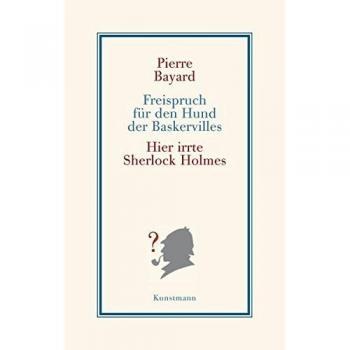 Freispruch für den Hund der Baskervilles: Hier irrte Sherlock Holmes