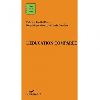 Cents mots pour l'éducation comparée