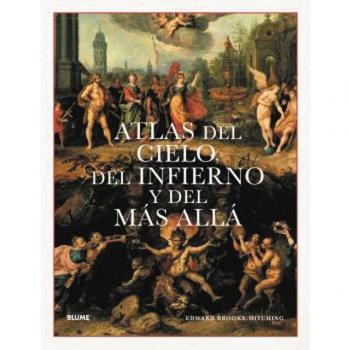Atlas del cielo, del infierno y del más allá (Tapa dura)