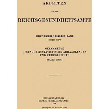 Gesammelte Gesundheitsstatistische Abhandlungen und Kurzberichte: Folge I