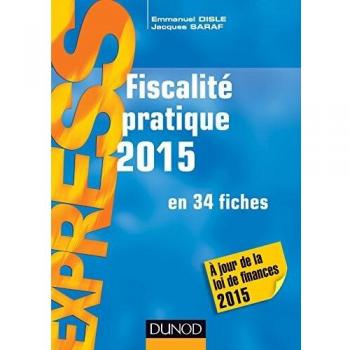 Fiscalité pratique 2015 en 34 fiches