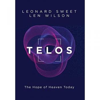 Sweet, Leonard: Telos