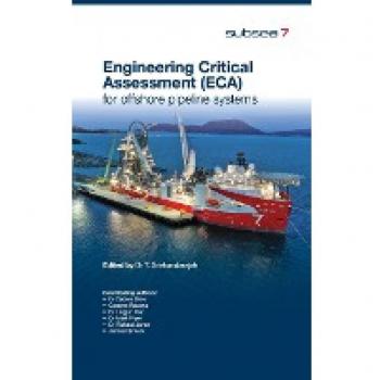 Engineering Critical Assessment (ECA) for Offshore Pipeline Systems