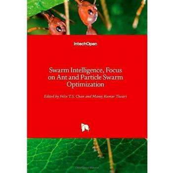 Swarm Intelligence: Focus on Ant and Particle Swarm Optimization
