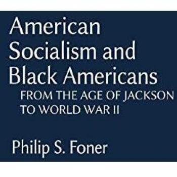 American Socialism and Black Americans: From the Age of Jackson to World War II (Contributions in Afro-american and African Studies, Band 33)