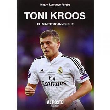 Toni Kroos: el maestro invisible