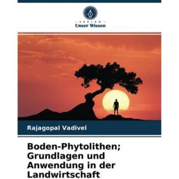 Boden-Phytolithen: Grundlagen und Anwendung in der Landwirtschaft