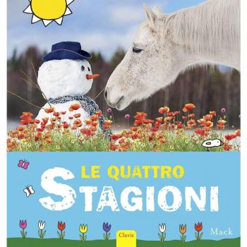 Le quattro stagioni. Ediz. illustrata