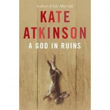 A God in Ruins: Costa Novel Award Winner 2015