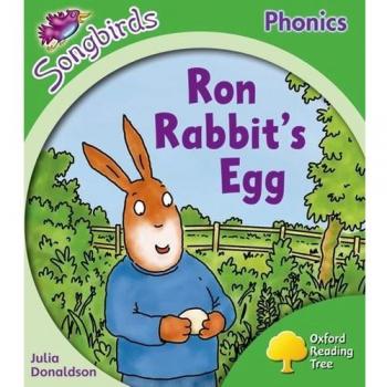 Oxford Reading Tree: Level 2: More Songbirds Phonics: Ron Rabbit's Egg by Julia
