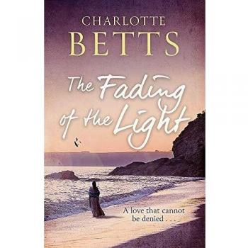 The Fading of the Light: a heart-wrenching historical family saga set on the Cornish coast
