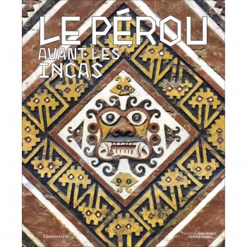Le Pérou avant les Incas