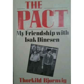 The Pact: My Friendship with Isak Dinesen (Condor Books)