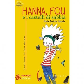 Hanna, Fou e i castelli di sabbia
