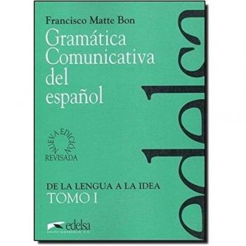 Gramática comunicativa del español I: Tomo 1 (Edelsa)
