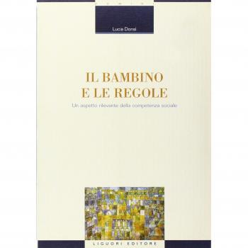 Il bambino e le regole. Un aspetto rilevante della competenza sociale