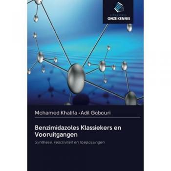 Benzimidazoles Klassiekers en Vooruitgangen: Synthese, reactiviteit en toepassingen