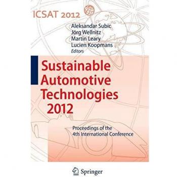 Sustainable Automotive Technologies 2012: Proceedings of the 4th International Conference