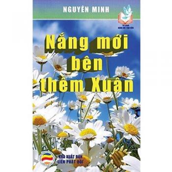 Nang moi ben them xuan: Ban in nam 2017: B¿n in n¿m 2017