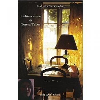 L'ultima estate di Teresa Tellez