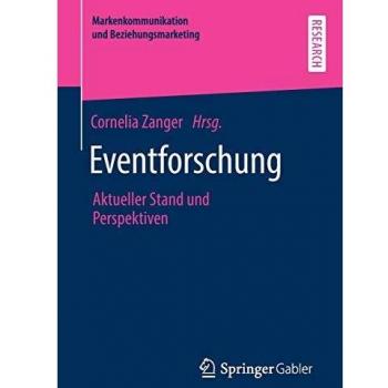 Eventforschung: Aktueller Stand und Perspektiven