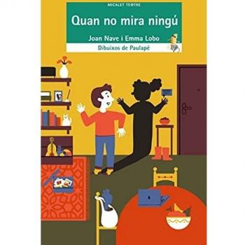 Quan no mira ningú.
